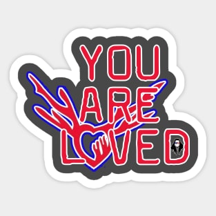 You Are Loved ❤️ Sticker